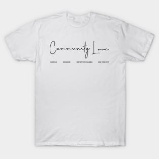 Community Love Script Cursive Font Black T-Shirt